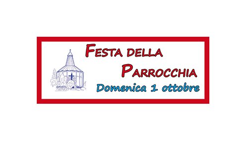 Festa della Parrocchia: 1 ottobre